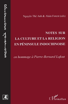 Paperback Notes sur la culture et la religion en péninsule indochinois [French] Book