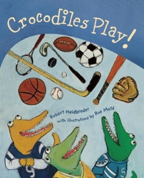 Hardcover Crocodiles Play! Book