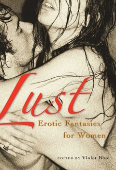 Paperback Lust: Erotic Fantasies for Women Book