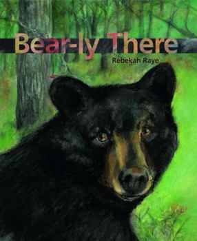 Hardcover Bear-ly There Book