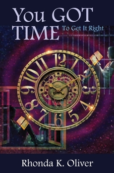 Paperback You Got Time to Get It Right Book