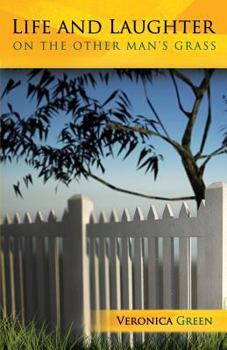 Paperback Life and Laughter on the Other Man's Grass Book