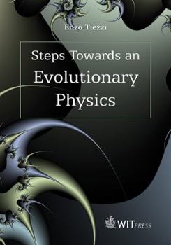 Hardcover Steps Towards an Evolutionary Physics (The Sustainable World) Book