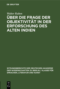 Hardcover Über Die Frage Der Objektivität in Der Erforschung Des Alten Indien [German] Book