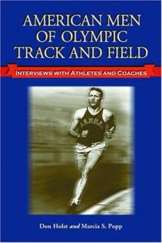 Paperback American Men of Olympic Track and Field: Interviews with Athletes and Coaches Book