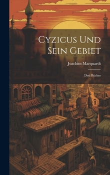 Hardcover Cyzicus und sein Gebiet: Drei Bücher [German] Book