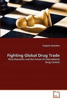 Paperback Fighting Global Drug Trade Book