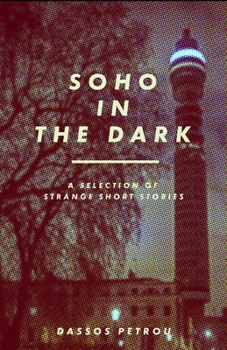 Soho in the Dark