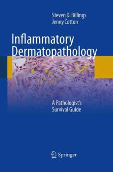 Paperback Inflammatory Dermatopathology: A Pathologist's Survival Guide Book