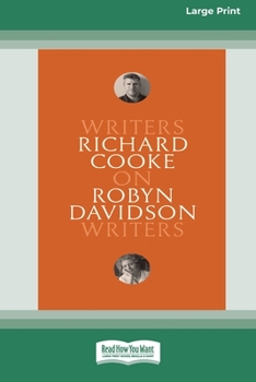 Paperback On Robyn Davidson: Writers on Writers [Large Print 16pt] Book