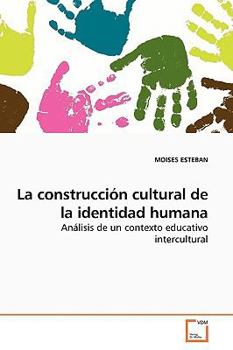 Paperback La construcción cultural de la identidad humana Book