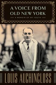 Hardcover A Voice from Old New York: A Memoir of My Youth Book
