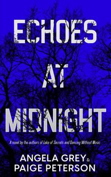 Paperback Echoes at Midnight (Echoes in the North Country) Book