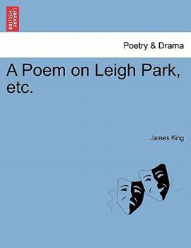 A Poem on Leigh Park, etc.