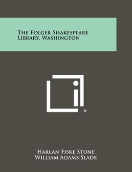 Paperback The Folger Shakespeare Library, Washington Book