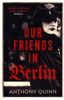 Paperback Our Friends in Berlin Book