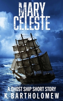 Paperback Mary Celeste: A Ghost Ship Short Story Book