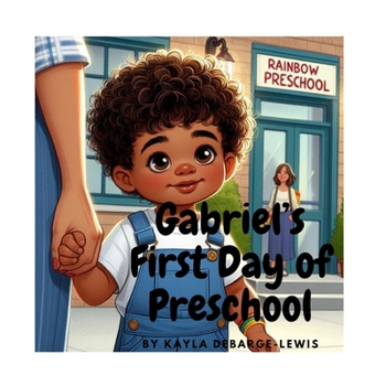 Gabriel's First Day of Preschool