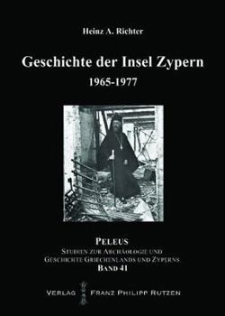 Hardcover Geschichte Der Insel Zypern: Band 4: 1966-1977 [German] Book