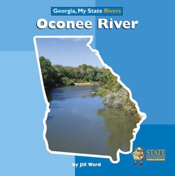 Paperback Oconee River (Georgia, My State Rivers) Book