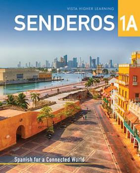 Hardcover SENDEROS 1A SPANISH FOR A CONNECTED WORLD Book