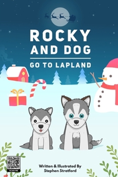 Paperback Rocky and Dog Go To Lapland Book