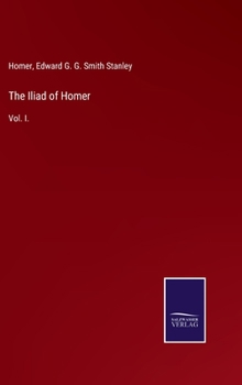 Hardcover The Iliad of Homer: Vol. I. Book