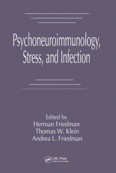 Hardcover Psychoneuroimmunology, Stress, and Infection Book