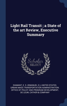 Hardcover Light Rail Transit; a State of the art Review, Executive Summary Book