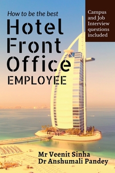 Paperback How to be The Best Hotel Front Office Employee Book