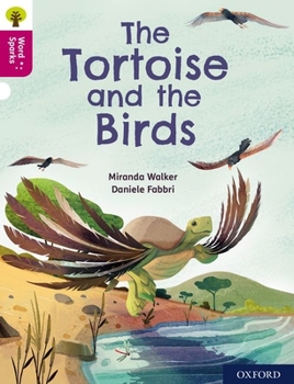 Paperback Oxford Reading Tree Word Sparks: Level 10: The Tortoise and the Birds Book