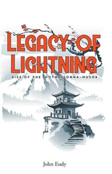 Legacy of Lightning: Rise of the Hotaru Onna-musha