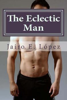 Paperback The Eclectic Man: Deconstructing a Womanizer Book