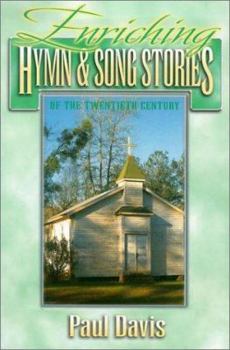 Paperback Enriching Hymn and Song Stories of the Twentieth Century Book
