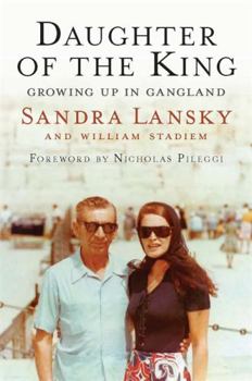 Hardcover Daughter of the King: Growing Up in Gangland Book