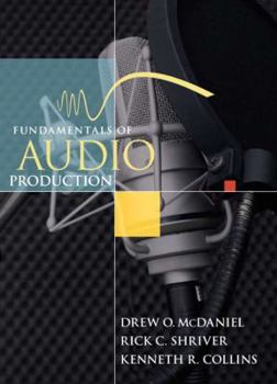 Hardcover Fundamentals of Audio Production [With Student Audio CD-ROM] Book