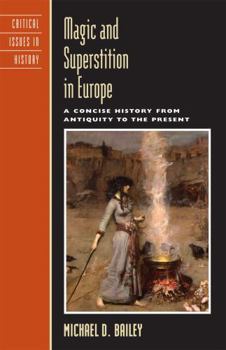 Paperback Magic and Superstition in Europe: A Concise History from Antiquity to the Present Book