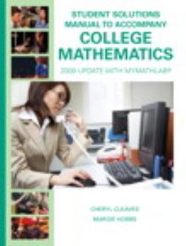 Paperback Student Solutions Manual for College Mathematics: 2009 Update with Mymathlab Book