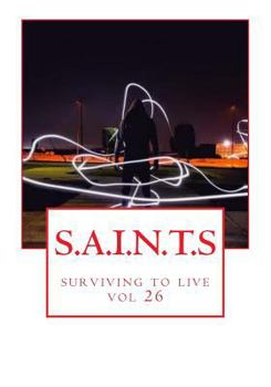 Paperback S.A.I.N.T.S: surviving to live Book