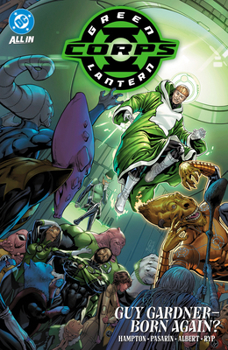 Paperback Green Lantern Corps Vol. 3: Guy Gardner - Born Again? Book