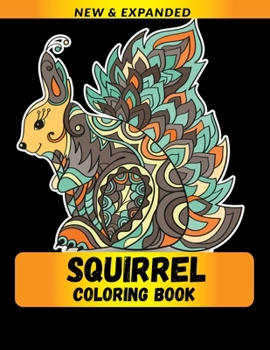 Paperback Squirrel Coloring Book: A Coloring Book for Relief Stress Book