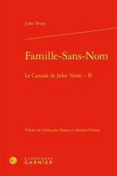 Hardcover Famille-Sans-Nom: Le Canada de Jules Verne - II [French] Book