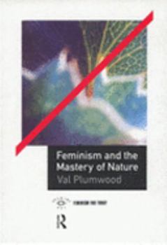 Paperback Feminism and the Mastery of Nature Book