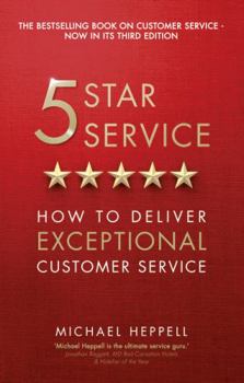 Paperback Five Star Service: How to Deliver Exceptional Customer Service Book