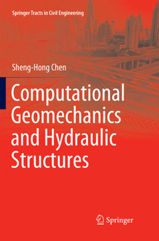 Paperback Computational Geomechanics and Hydraulic Structures Book