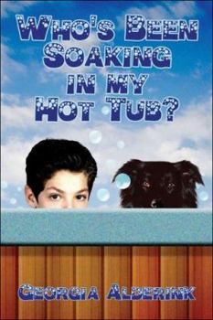 Paperback Who's Been Soaking in My Hot Tub? Book