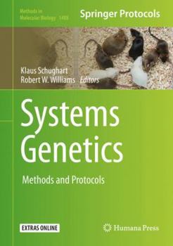 Systems Genetics: Methods and Protocols - Book #1488 of the Methods in Molecular Biology
