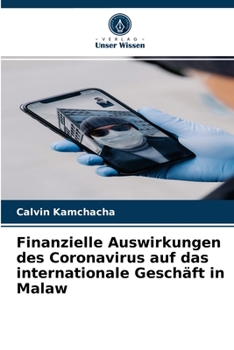 Paperback Finanzielle Auswirkungen des Coronavirus auf das internationale Geschäft in Malaw [German] Book