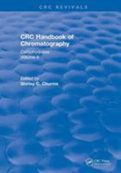 Paperback Revival: Handbook of Chromatography Volume II (1990): Carbohydrates Book