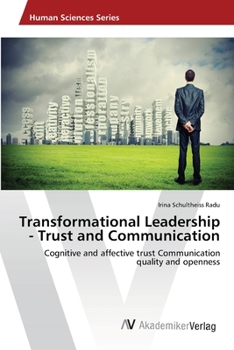 Paperback Transformational Leadership - Trust and Communication Book